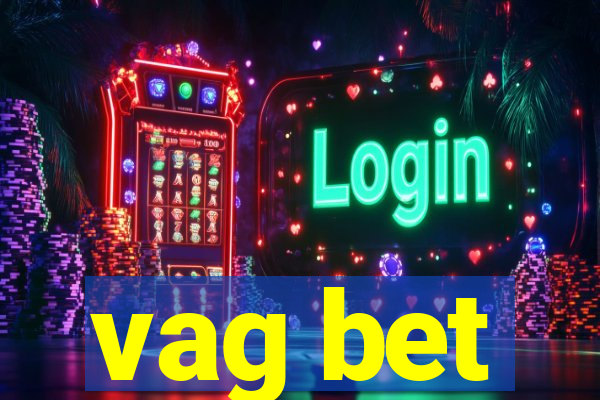 vag bet